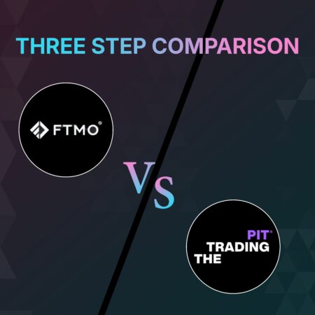 FTMO vs The Trading Pit – Three-step Comparison